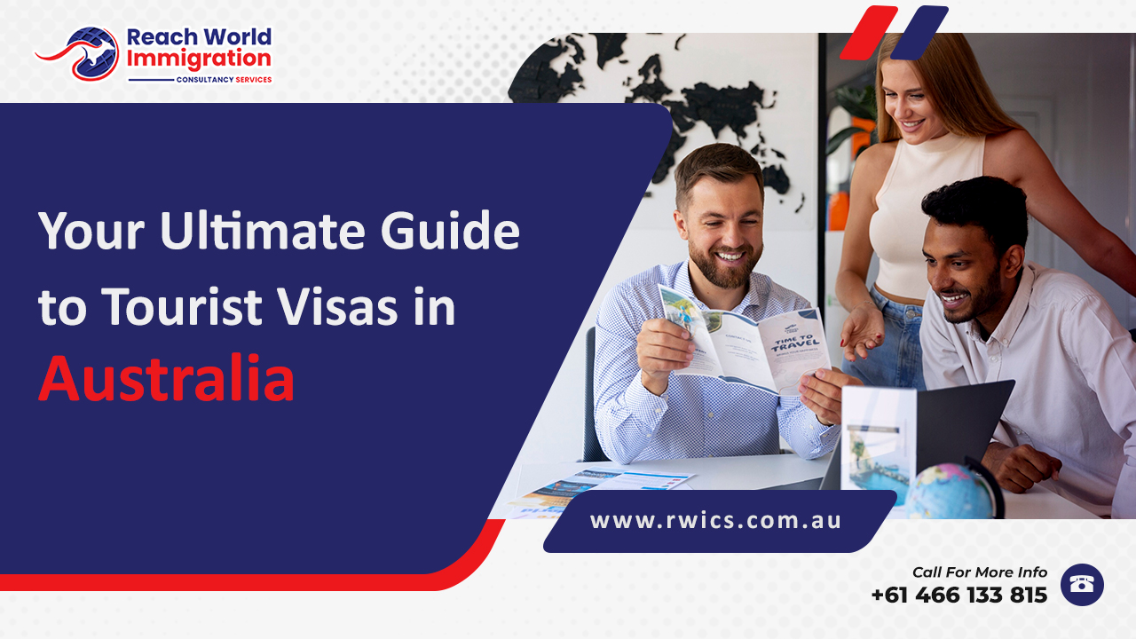 Your Ultimate Guide to Tourist Visas in Australia